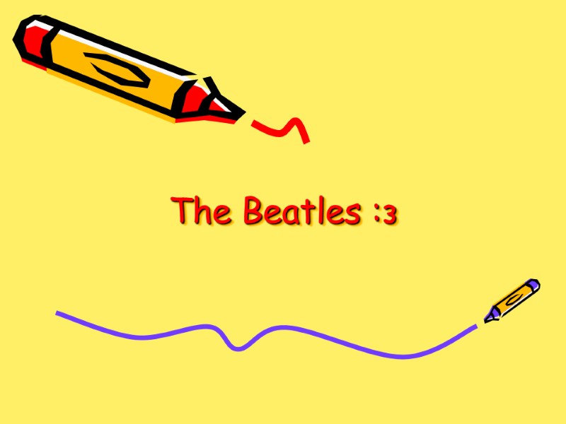 The Beatles :з